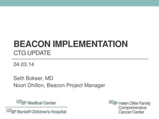 Beacon Implementation CTG Update