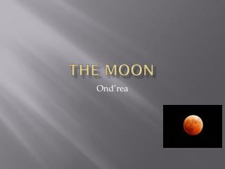 the moon