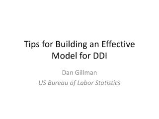Tips for Building an Effective Model for DDI