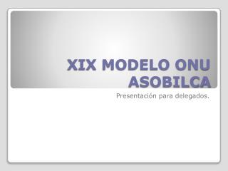 xix modelo onu asobilca