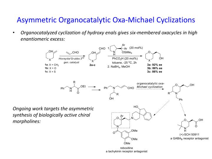 asymmetric organocatalytic oxa michael cyclizations