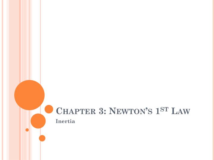 chapter 3 newton s 1 st law