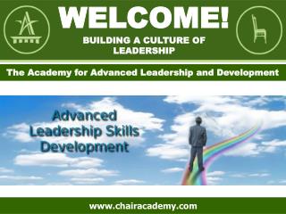 Welcome! building a culture of leadership