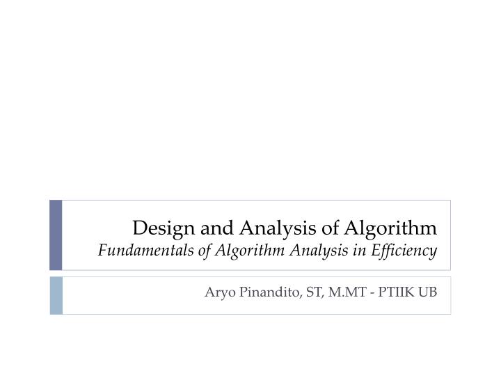 design and a n alysis of algorithm fundamentals of algorithm analysis in efficiency