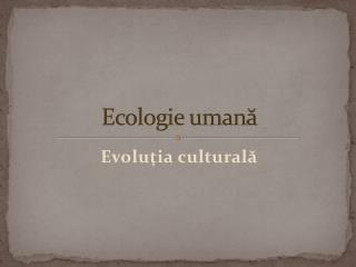 ecologie uman