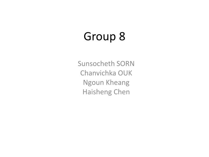 group 8