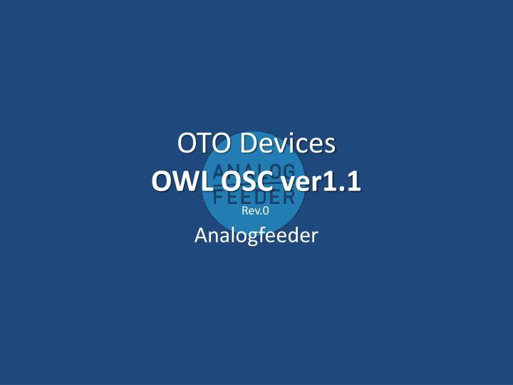 oto devices owl osc ver1 1