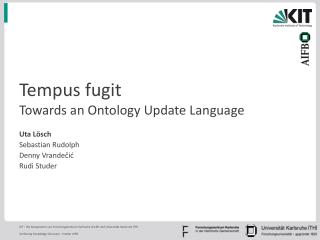 Tempus fugit Towards an Ontology Update Language