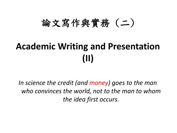 academic writing and presentation ii