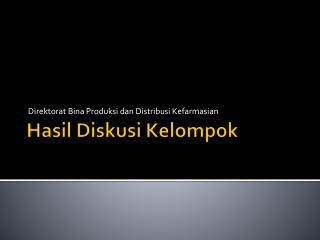 direktorat bina produksi dan distribusi kefarmasian