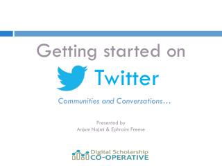 Getting started on --- Twitter