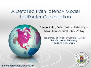 A Detailed Path-latency Model for Router Geolocation