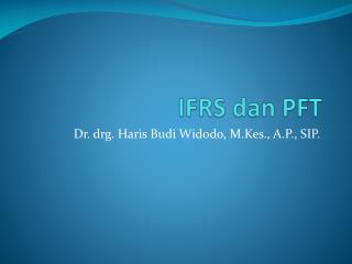 ifrs dan pft