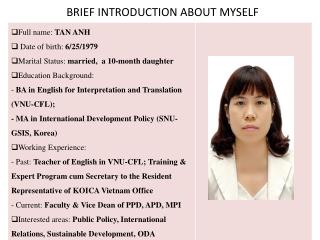 BRIEF INTRODUCTION ABOUT MYSELF