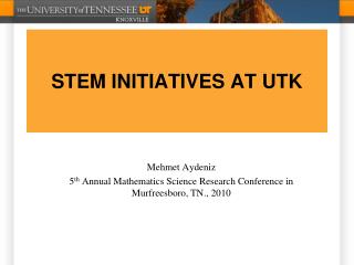 STEM INITIATIVES AT UTK