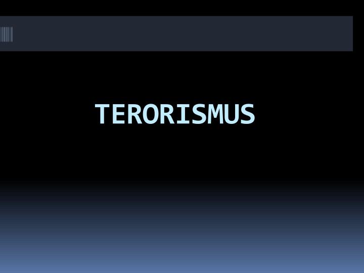 terorismus