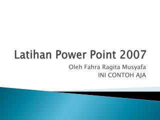 latihan power point 2007