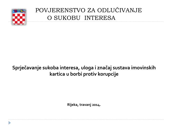 republika hrvatska povjerenstvo za odlu ivanje o sukobu interesa