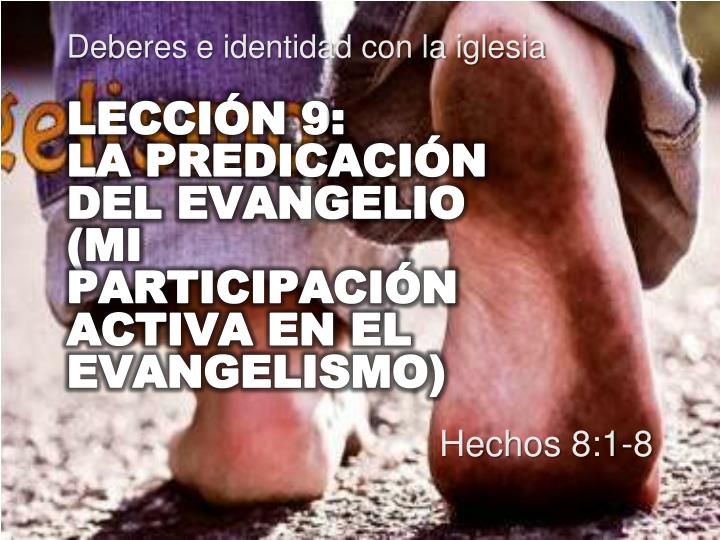 lecci n 9 la predicaci n del evangelio mi participaci n activa en el evangelismo