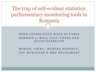 The trap of self-evident statistics: parliamentary monitoring tools in Romania