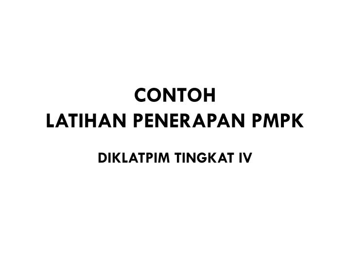 contoh latihan penerapan pmpk