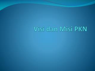 visi dan misi pkn