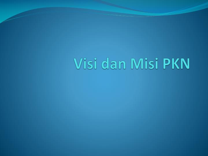 visi dan misi pkn