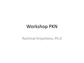 workshop pkn