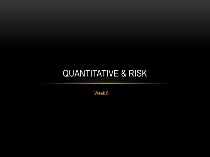 quantitative risk