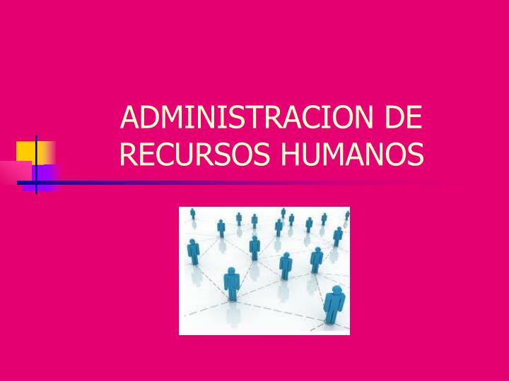 administracion de recursos humanos