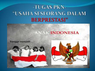 tugas pkn usaha seseorang dalam berprestasi