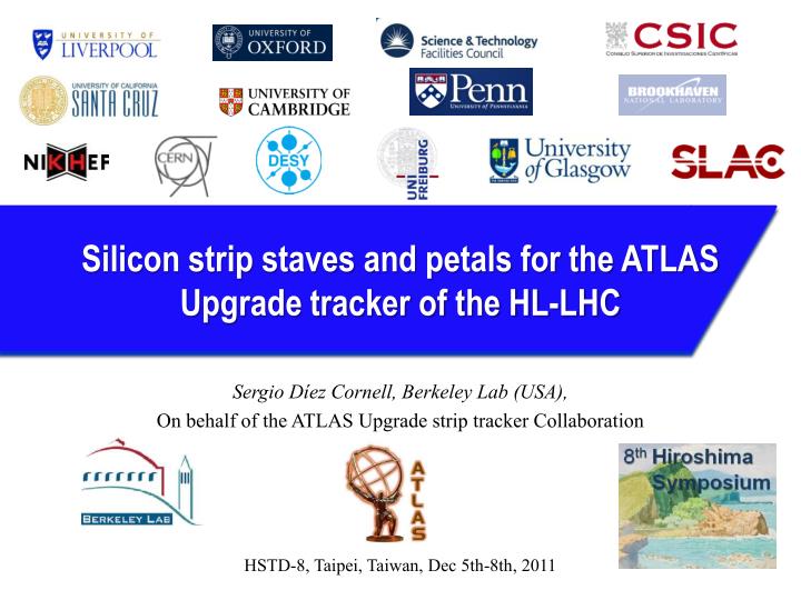 silicon strip staves and petals for the atlas upgrade tracker of the hl lhc