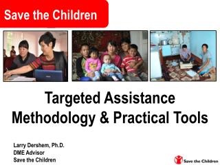 Targeted Assistance Methodology &amp; Practical Tools