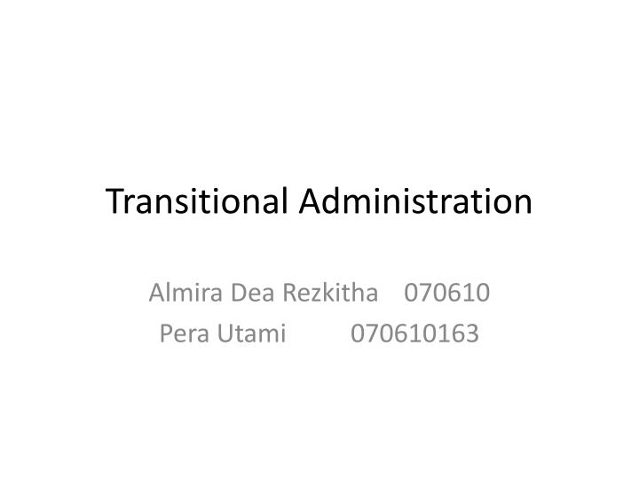 transitional administration