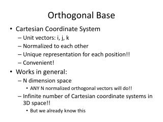 Orthogonal Base