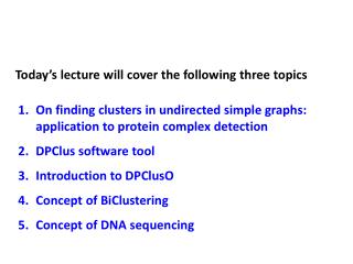 On finding clusters in undirected simple graphs: application to protein complex detection