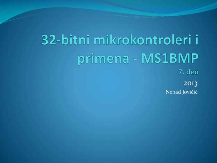 32 bitni mikrokontroleri i primena ms1bmp 7 deo