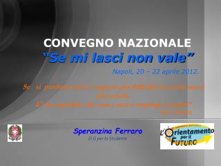 convegno nazionale se mi lasci non vale napoli 20 22 aprile 2012