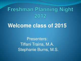 Freshman Planning Night 2012