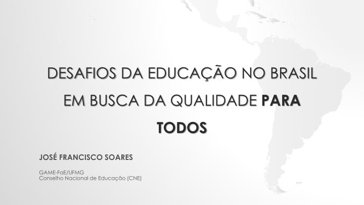 desafios da educa o no brasil em busca da qualidade para todos