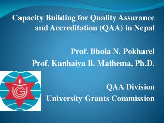 Capacity Building for Quality Assurance and Accreditation (QAA) in Nepal