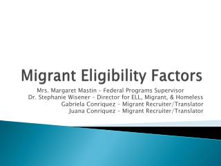 Migrant Eligibility Factors