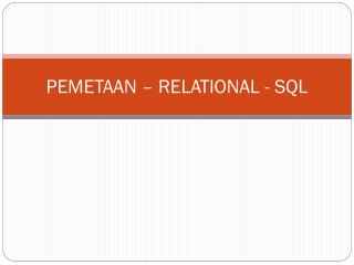 pemetaan relational sql