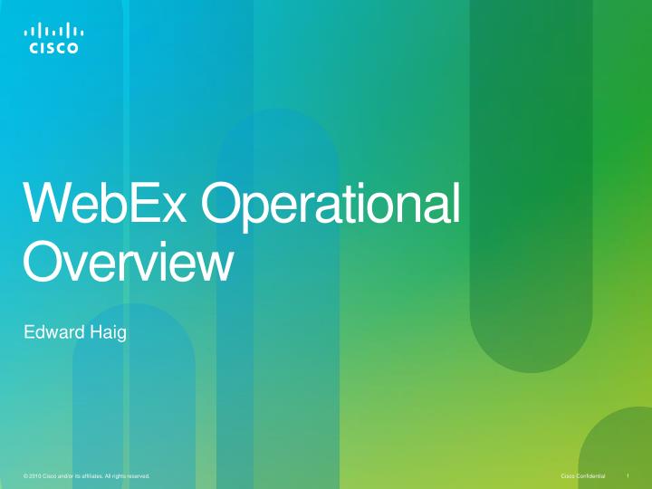 webex operational overview