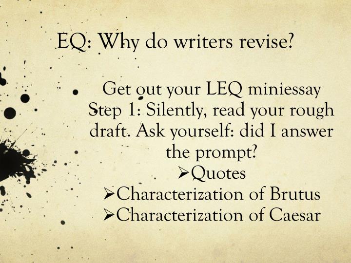 eq why do writers revise