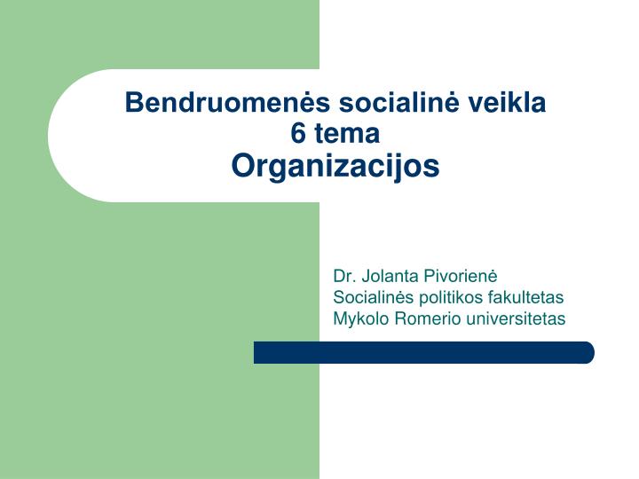 bendruomen s socialin veikla 6 tema organizacijos