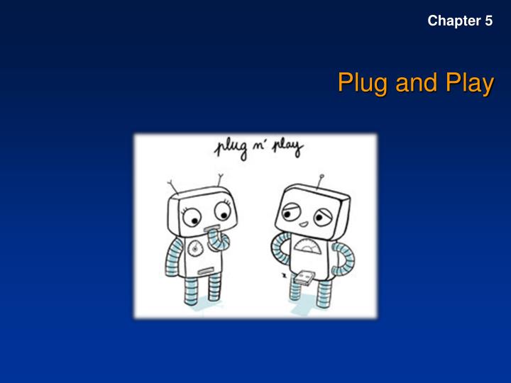 plug and play