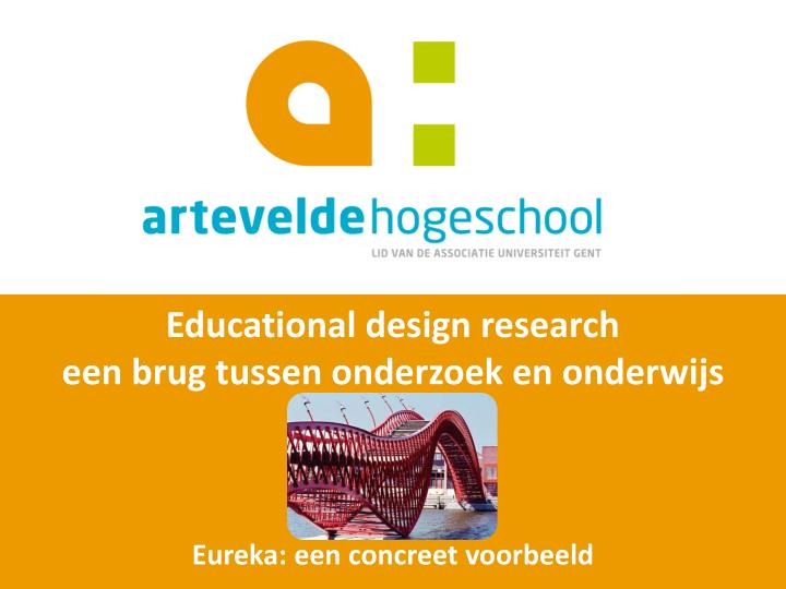 educational design research een brug tussen onderzoek en onderwijs eureka een concreet voorbeeld