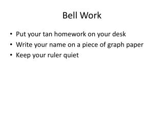 bell work