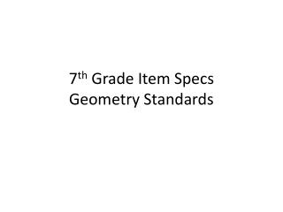 7 th Grade Item Specs Geometry Standards